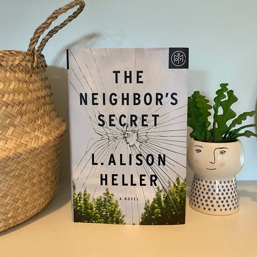 The Neighbor’s Secret | L. Alison Heller | Mystery, Thriller, Suspense
